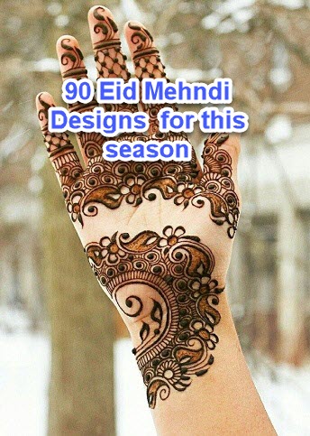 90 Eid Mehndi Designs Girls Should Try This Season 2017